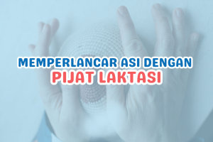 Read more about the article Begini Cara Pijat Laktasi yang Benar Untuk Memperlancar ASI